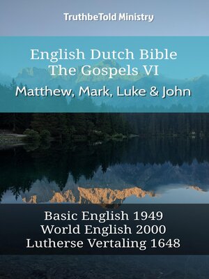 cover image of English Dutch Bible--The Gospels VI--Matthew, Mark, Luke and John